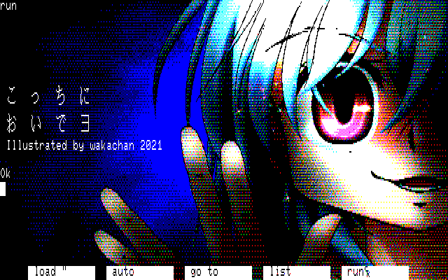 【デジタル8色アナログ16色】デジタル8色(8colors Dithering)版、イラストなのになんで「run」「ok」「■(カーソル)」を残すんだ?ってありますが…わざわざ残したかったのでして…だからわざわざ表示プログラムを…(^_^;)結果、とあるミスをする…(後述) [KTY形式][KT4形式]